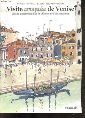 Bild des Verkufers fr Visite croque de Venise - Guide touristique de la ville en 116 illustrations zum Verkauf von Le-Livre