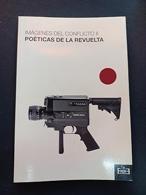 Imagen del vendedor de Imgenes del conflicto II. Poticas de la revuelta a la venta por Vrtigo Libros