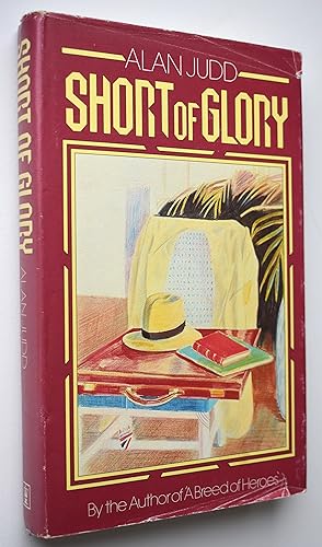 Image du vendeur pour Short Of Glory mis en vente par Dodman Books