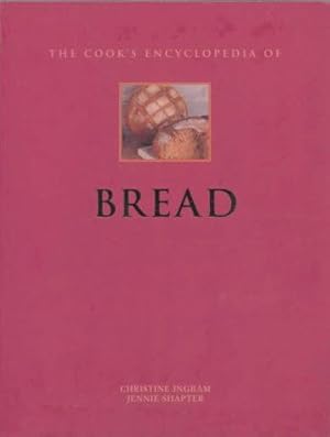 Seller image for The Cook's Encyclopedia of Bread for sale by WeBuyBooks