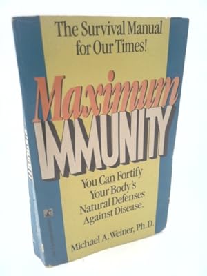 Seller image for Maximum Immunity for sale by ThriftBooksVintage