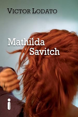 Seller image for Mathilda Savitch for sale by Livraria Ing