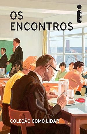 Seller image for Os Encontros: Coleo como lidar for sale by Livraria Ing
