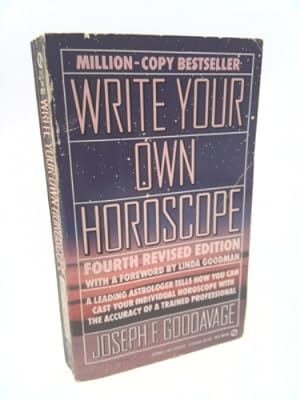 Imagen del vendedor de Write Your Own Horoscope: Fourth Revised Edition a la venta por ThriftBooksVintage