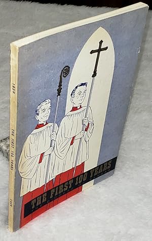 Seller image for The First 100 Years: Being an Historical Review of the Diocese of Kansas of the Protestant Episcopal Church from Its Formation in 1859 to Its Centennial in 1959 for sale by Lloyd Zimmer, Books and Maps