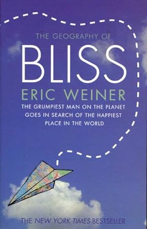 Immagine del venditore per Geography of Bliss : One Grump's Search for the Happiest Places in the World venduto da GreatBookPricesUK