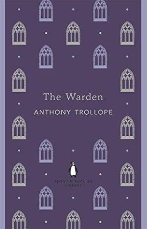 Seller image for The Warden: Anthony Trollope (The Penguin English Library) for sale by WeBuyBooks 2