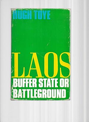 LAOS: Buffer State Or Battleground