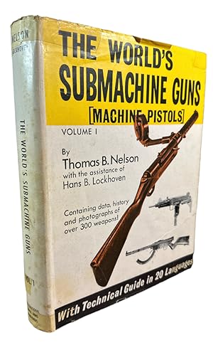 Immagine del venditore per The World's Submachine Guns - Machine Pistols - Volume 1 (1964) venduto da First Coast Books