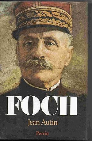 Seller image for Foch, ou, Le triomphe de la volonte? (French Edition) for sale by Joy Norfolk, Deez Books