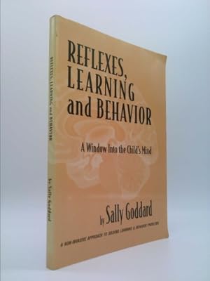 Seller image for Reflexes, Learning and Behavior: A Window Into the Child's Mind: A Non-Invasive Approach to Solving Learning & Behavior Problems for sale by ThriftBooksVintage