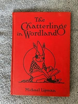 Image du vendeur pour The Chatterlings in Wordland mis en vente par Tiber Books