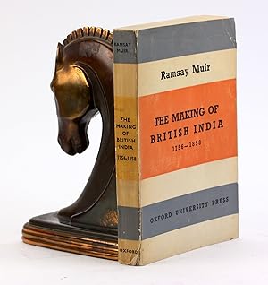 Seller image for THE MAKING OF BRITISH INDIA, 1756-1858 for sale by Arches Bookhouse