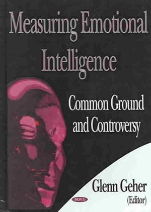Seller image for Measuring Emotional Intelligence : Common Ground And Controversy for sale by GreatBookPrices