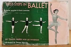 Seller image for FIRST STEPS IN BALLET for sale by MARIE BOTTINI, BOOKSELLER