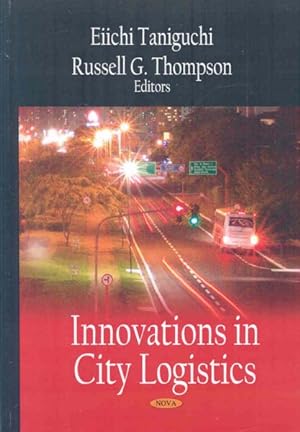 Seller image for Innovations in City Logistics for sale by GreatBookPrices