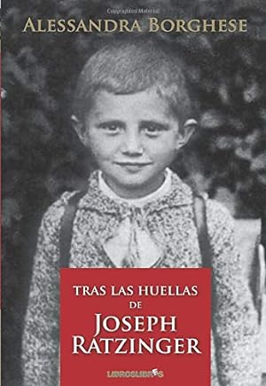 Imagen del vendedor de Tras las huellas de Joseph Ratzinger a la venta por WeBuyBooks