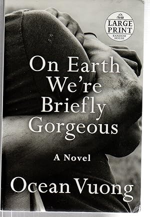 Immagine del venditore per On Earth We're Briefly Gorgeous: A Novel (Random House Large Print) venduto da EdmondDantes Bookseller