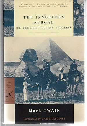 Bild des Verkufers fr The Innocents Abroad: or, The New Pilgrims' Progress (Modern Library Classics) zum Verkauf von EdmondDantes Bookseller