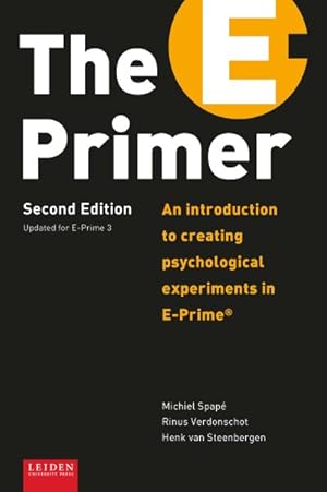 Image du vendeur pour E-Primer : An Introduction to Creating Psychological Experiments in E-Prime mis en vente par GreatBookPricesUK