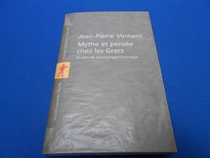 Mythe et pensée chez les Grecs. Etudes de psychologie historique