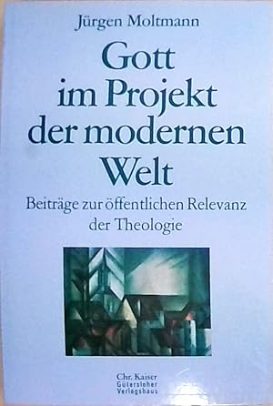 Gott im Projekt der modernen Welt