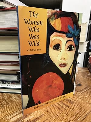 The Woman Who Was Wild and Other Tales