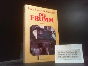 Seller image for Die Frumm : Roman. Ullstein-Buch ; Nr. 20104 for sale by Der Buchecker