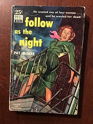 Seller image for FOLLOW AS THE NIGHT for sale by Shadetree Rare Books