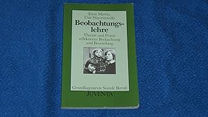 Seller image for Beobachtungslehre : Theorie und Praxis reflektierter Beobachtung und Beurteilung. for sale by Versandantiquariat Ingo Lutter