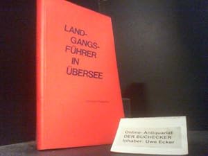 Imagen del vendedor de Landgangsfhrer in bersee. Schopper ; Kasputtis. Hrsg. vom Verb. Dt. Reeder, Hamburg a la venta por Der Buchecker