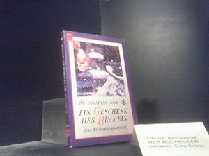Bild des Verkufers fr Ein Geschenk des Himmels - Eine Weihnachtsgeschichte zum Verkauf von Der Buchecker