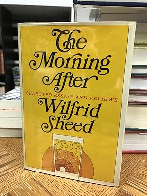 The Morning After: Selected Essays and Reviews