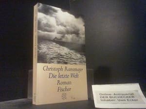 Image du vendeur pour Die letzte Welt : Roman ; mit einem Ovidischen Repertoire. Zifferzeichn. von Anita Albus / Fischer ; 11214 mis en vente par Der Buchecker