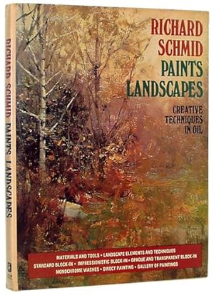 Immagine del venditore per Richard Schmid Paints Landscapes: Creative Techniques in Oil venduto da Pieuler Store