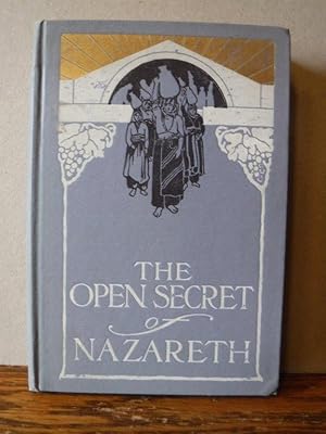 Imagen del vendedor de The Open Secret of Nazareth a la venta por Old Scrolls Book Shop