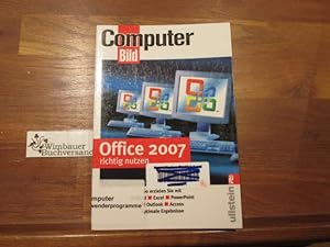 Office 2007 richtig nutzen. Ullstein Taschenbücher ; 41239; ComputerBILD bei Ullstein ; 41239