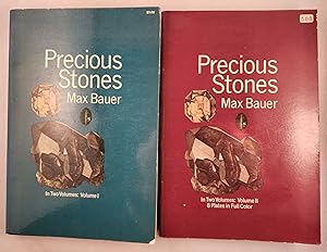 Seller image for Precious Stones a Popular Account of Their Characters, Occurrence and Applications with an Introduction to Their Determination, for Mineralogists, Lapidaries, Jewellers, Etc. with an Appendix on Pearls and Coral In Two Volumes for sale by WellRead Books A.B.A.A.