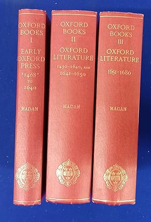 Seller image for Oxford Books. A Bibliography of Printed Works relating to the University and City of Oxford or Printed or Published there, with appendixes and illustrations. [ 3 volumes, complete set. ]. for sale by Wykeham Books
