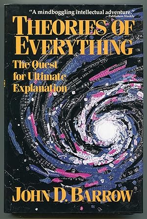 Bild des Verkufers fr Theories of Everything: The Quest for Ultimate Explanation zum Verkauf von Between the Covers-Rare Books, Inc. ABAA