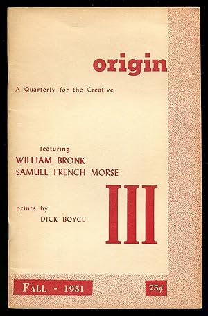 Bild des Verkufers fr Origin III: A Quarterly for the Creative - Fall, 1951 zum Verkauf von Between the Covers-Rare Books, Inc. ABAA