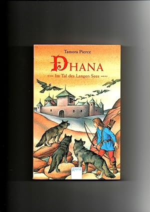 Image du vendeur pour Tamora Pierce, Dhana Im Tal des Langen Sees. mis en vente par sonntago DE