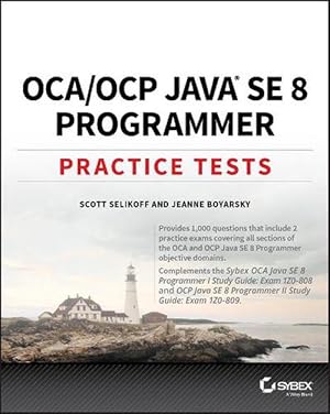 Imagen del vendedor de Oca / Ocp Java Se 8 Programmer Practice Tests (Paperback) a la venta por AussieBookSeller
