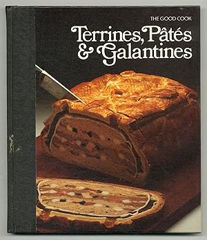 Bild des Verkufers fr Terrines, Pates & Galantines by The Editors of Time-Life Books (The Good Cook Techniques & Recipes) zum Verkauf von Between the Covers-Rare Books, Inc. ABAA