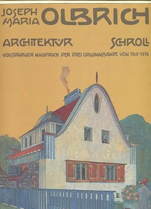 Architektur - Völlständiger Nachdruck der drei Originalbände von 1901-1914.