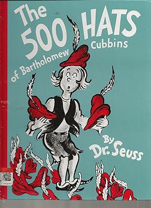 The 500 Hats of Bartholomew Cubbins (Classic Seuss)