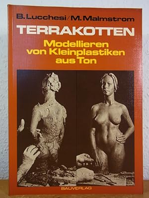 Imagen del vendedor de Terrakotten. Modellieren von Kleinplastiken aus Ton. Werkstattbcher fr knstlerisches und technisches Gestalten a la venta por Antiquariat Weber