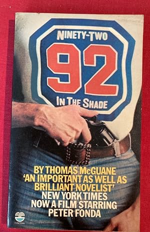 Seller image for Ninety-Two in the Shade. for sale by Plurabelle Books Ltd