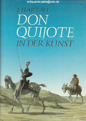 Bild des Verkufers fr Don Quijote in der Kunst. Wandlungen einer Symbolfigur. zum Verkauf von Antiquariat-Plate