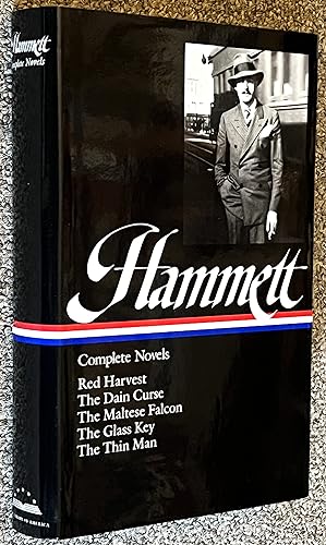 Seller image for Dashiell Hammett; Complete Novels: Red Harvest / the Dain Curse / the Maltese Falcon / the Glass Key / the Thin Man for sale by DogStar Books